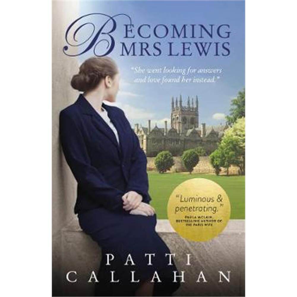 Becoming Mrs. Lewis (Paperback) - Patti Callahan